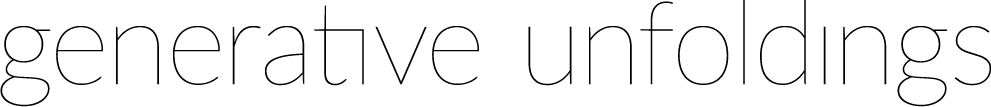 the words 'generative' unfoldings in a stylized sans-serif font